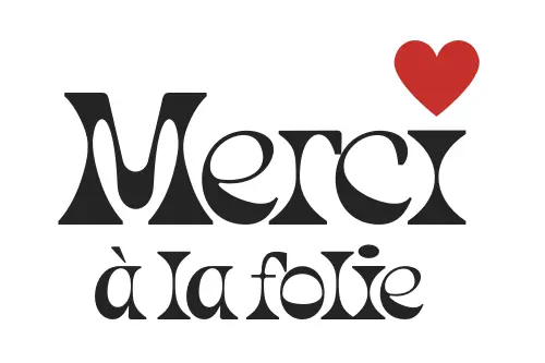 Merci à la folie
